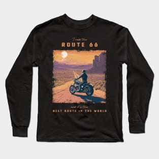 The U.S. Route 66 - best motorcycle route in the world Long Sleeve T-Shirt